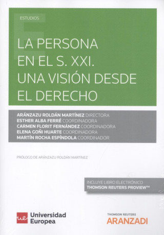 Könyv LA PERSONA EN EL S.XXI. UNA VISIÓN DESDE EL DERECHO (DÚO) ARANZAZU ROLDAN