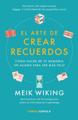 Knjiga EL ARTE DE CREAR RECUERDOS MEIK WIKING
