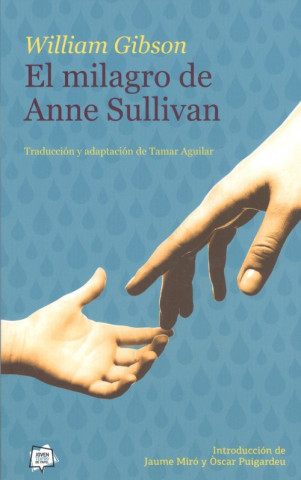 Buch EL MILAGRO DE ANNE SULLIVAN William Gibson