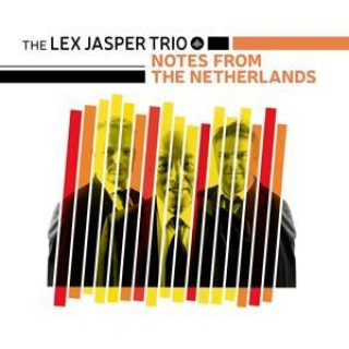 Zvok Notes From The Netherlands Lex Jasper Trio