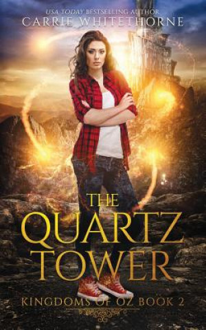 Knjiga The Quartz Tower Carrie Whitethorne