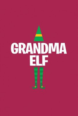 Kniha Grandma Elf My's Notebook
