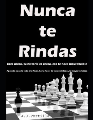 Livre Nunca te rindas Jose Joaquin Portilla