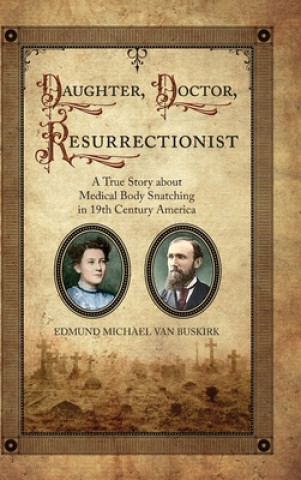 Book Daughter, Doctor, Resurrectionist 