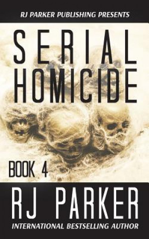 Kniha Serial Homicide (Book 4) Aeternum Designs