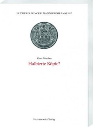 Knjiga Halbierte Köpfe? Klaus Fittschen