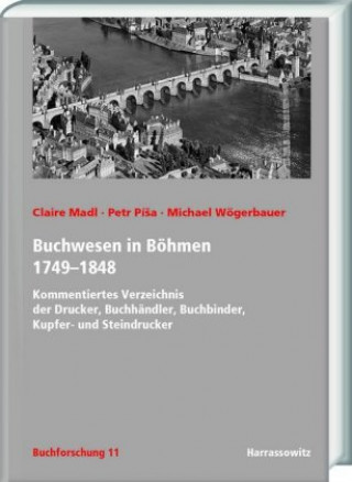 Kniha Buchwesen in Böhmen 1749-1848 Michael Wögerbauer