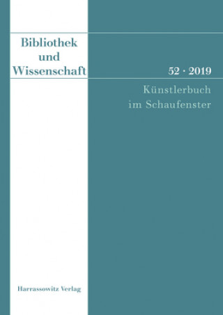 Книга Bibliothek und Wissenschaft 52 (2019): Künstlerbuch im Schaufenster Claudia Fabian