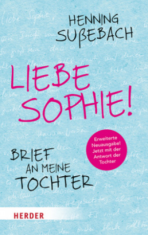 Kniha Liebe Sophie! Henning Sußebach