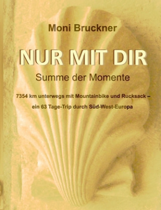 Knjiga Nur mit dir Moni Bruckner