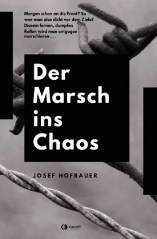 Kniha Der Marsch ins Chaos Josef Hofbauer