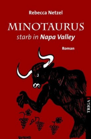 Könyv Minotaurus starb in Nappa Velley 