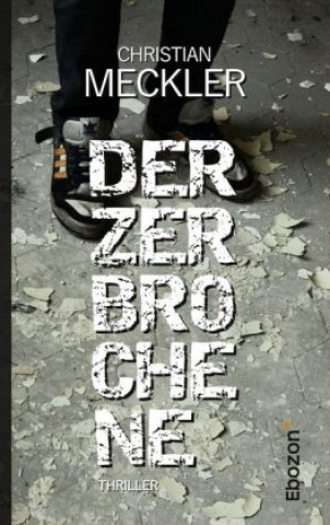 Buch Der Zerbrochene Christian Meckler