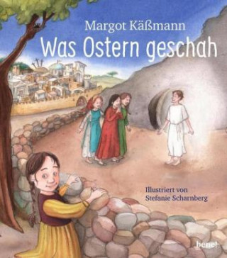 Könyv Was Ostern geschah - ein Bilderbuch für Kinder ab 5 Jahren Stefanie Scharnberg