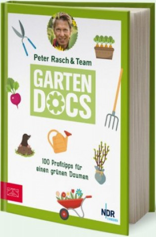 Knjiga Die Garten-Docs Peter Rasch