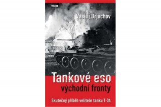 Könyv Tankové eso východní fronty Vasilij Brjuchov