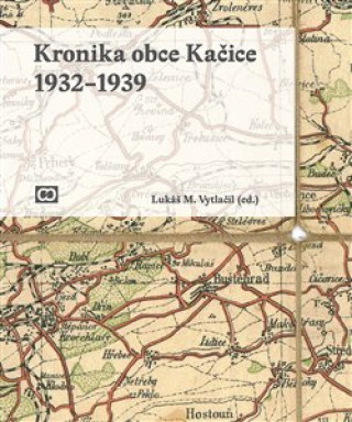 Kniha Kronika obce Kačice 