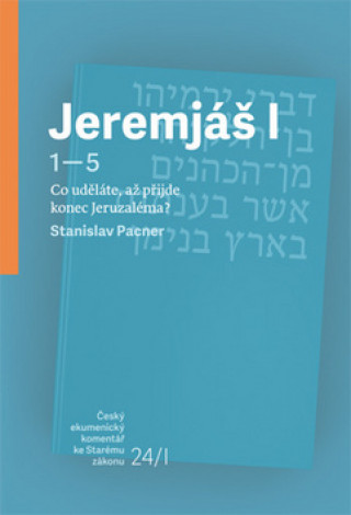 Kniha Jeremjáš I Stanislav Pacner