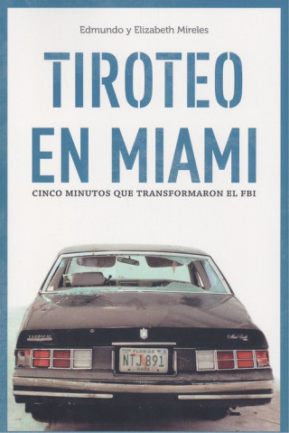 Kniha TIROTEO EN MIAMI EDMUNDO MIRELES