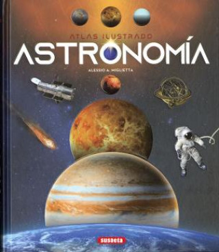 Kniha ASTRONOMÍA ALESSIO A. MIGLIETTA