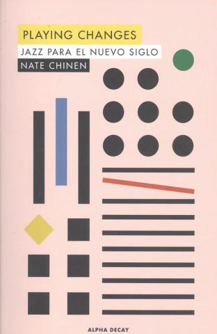 Knjiga PLAYING CHANGES NATE CHINEN