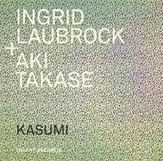 Zvok Kasumi Ingrid Laubrock/Aki Takase