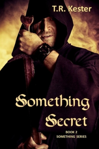 Buch Something Secret T. R. Kester
