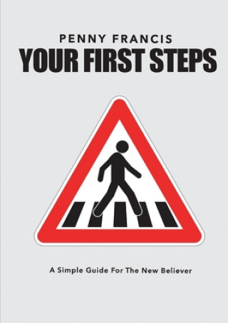 Knjiga Your First Steps Penny Francis