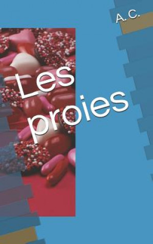 Boek Les proies A C