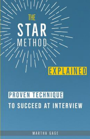 Kniha STAR Method Explained Martha Gage