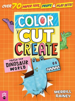 Kniha Color, Cut, Create Play Sets Odd Dot