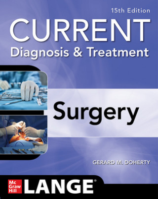 Kniha Current Diagnosis and Treatment Surgery 