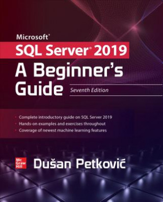 Kniha Microsoft SQL Server 2019: A Beginner's Guide, Seventh Edition 