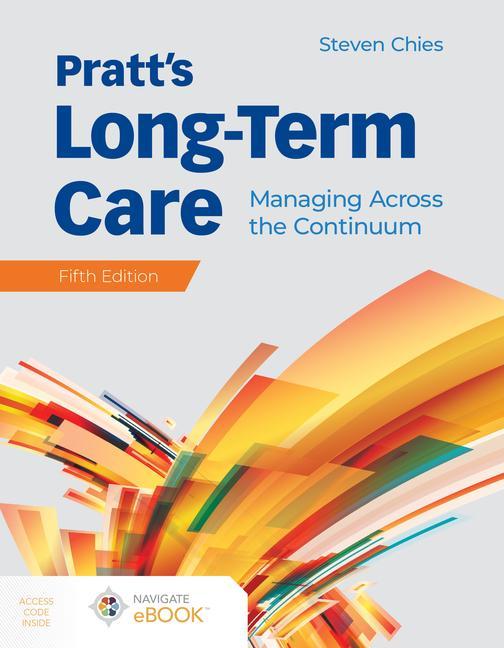 Knjiga Pratt's Long-Term Care Steven Chies