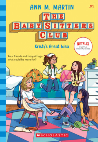 Carte Kristy's Great Idea (The Baby-sitters Club, 1) (Library Edition) 