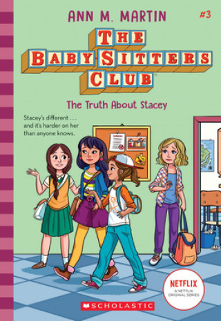 Knjiga The Truth about Stacey (the Baby-Sitters Club #3): Volume 3 Ann M. Martin