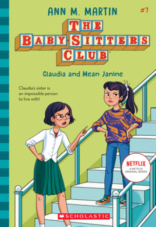 Knjiga Claudia and Mean Janine (the Baby-Sitters Club #7): Volume 7 