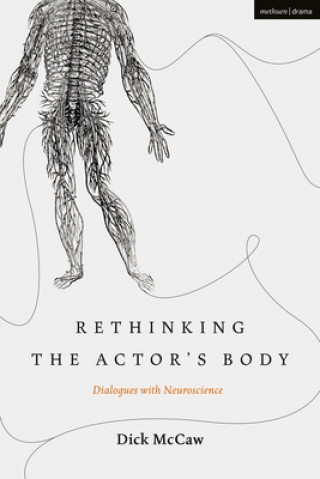 Knjiga Rethinking the Actor's Body 