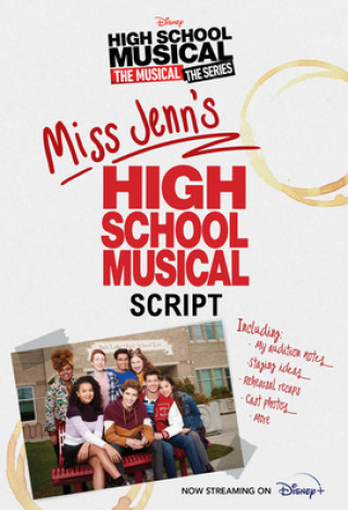 Kniha HSMTMTS: Miss Jenn's High School Musical Script 