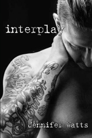 Knjiga Interplay Jennifer Watts