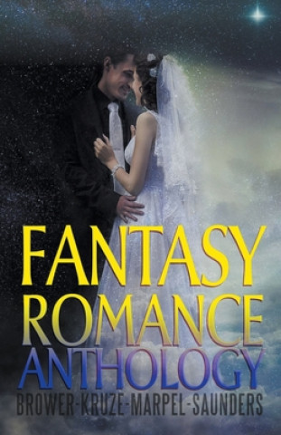 Kniha Fantasy Romances From New Voices C. C. Brower