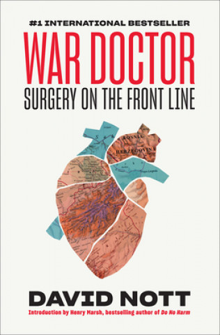 Książka War Doctor: Surgery on the Front Line Henry Marsh