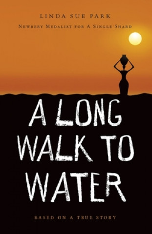 Kniha A Long Walk to Water 