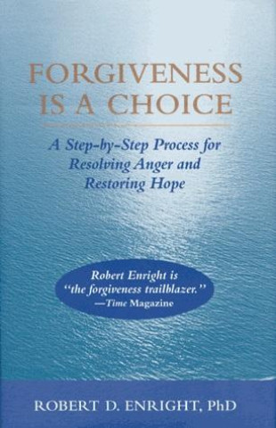 Kniha Forgiveness Is a Choice 