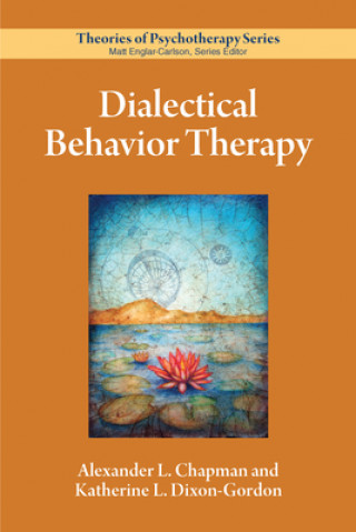 Kniha Dialectical Behavior Therapy Katherine L. Dixon-Gordon