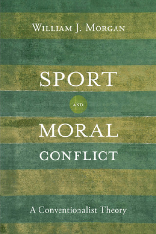 Könyv Sport and Moral Conflict 