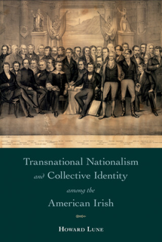 Книга Transnational Nationalism and Collective Identity among the American Irish 