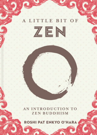 Könyv Little Bit of Zen 