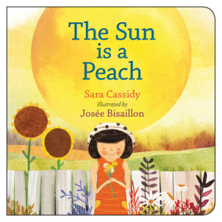 Carte The Sun Is a Peach Josee Bisaillon