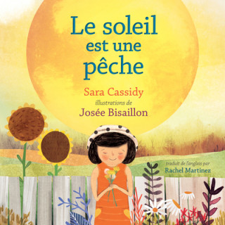 Kniha Le Soleil Est Une P?che Josee Bisaillon